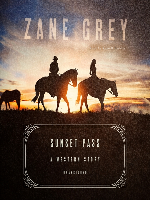Title details for Sunset Pass by Zane Grey - Wait list
